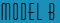 Model B